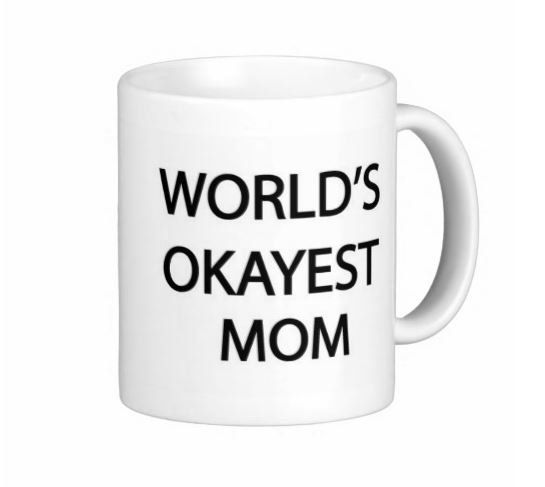 World's Okayest Mum